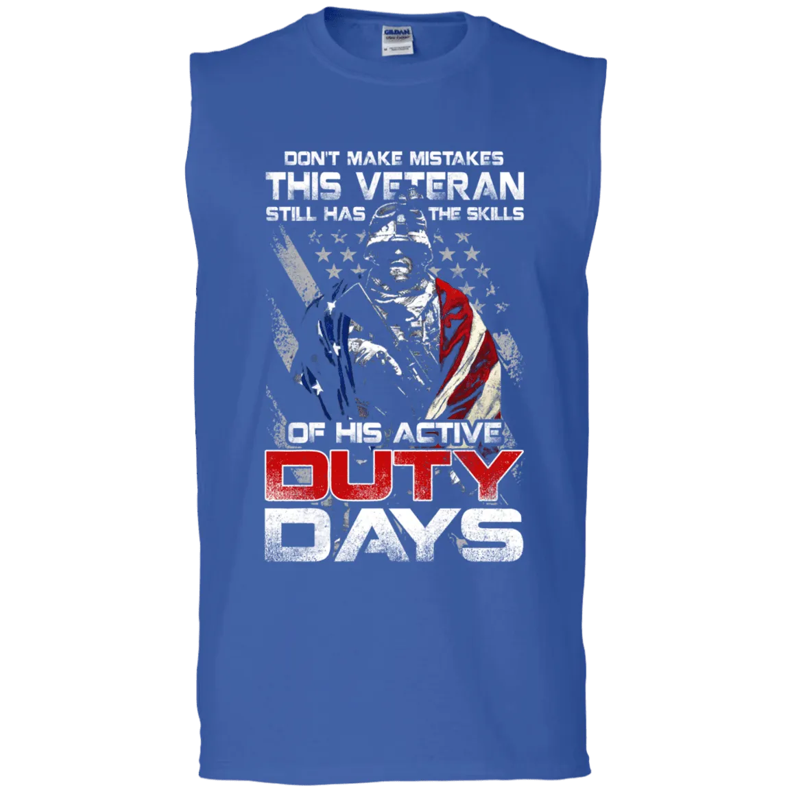 Military T-Shirt "Don't Make Mistakes With This Veteran Has Skills of His Active Duty Days Men" Front